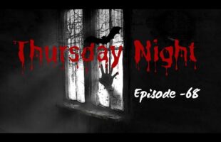 Thursday Night Episode -68 With Afnan!!