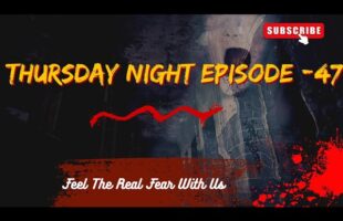 Thursday Night With Afnan Episode-47!!