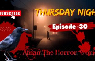 Thursday Night With Afnan Episode-30!!