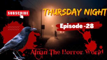 Thursday Night With Afnan Episode-28!!