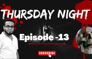 Thursday Night With Afnan Episode-13!!