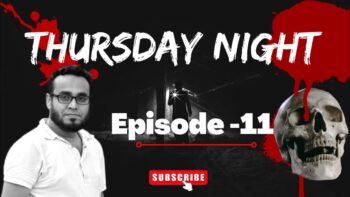 Thursday Night With Afnan Episode-11!!