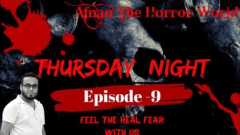 Thursday Night With Afnan Episode-9!!