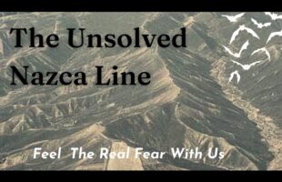 The Unsolved Nazca Line!