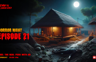 Horror Night With Afnan Episode-21!! @AfnanTheHorrorWorldBD #afnanvai