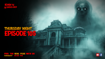 Thursday Night With Afnan Episode-105!!@AfnanTheHorrorWorldBD #afnanvai