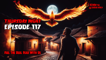 Thursday Night With Afnan Episode-117!!@AfnanTheHorrorWorldBD #afnanvai