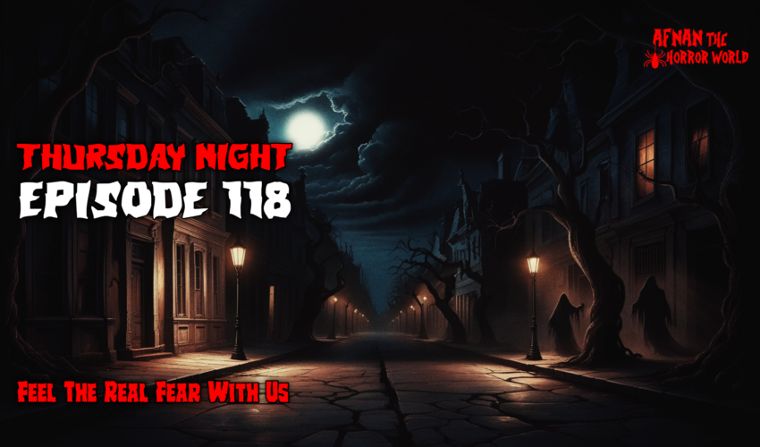 Thursday Night With Afnan Episode-118!!@AfnanTheHorrorWorldBD #afnanvai