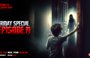 Friday Special With Afnan Episode-19!!‎@AfnanTheHorrorWorldBD #afnanvai