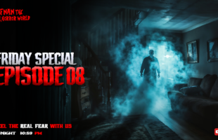 Friday Special Episode-8!! @AfnanTheHorrorWorldBD  #afnanvai