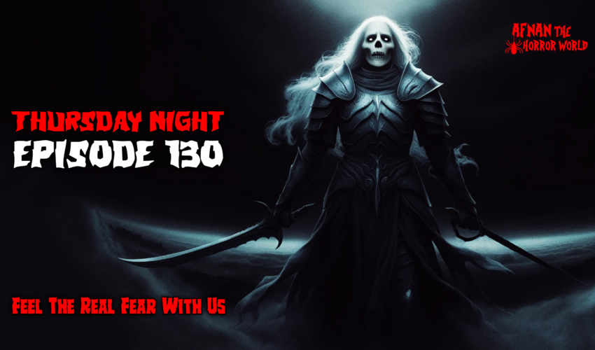 Thursday Night With Afnan Episode -130!! @AfnanTheHorrorWorldBD #afnanvai